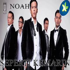 NOAH-Seperti Kemarin