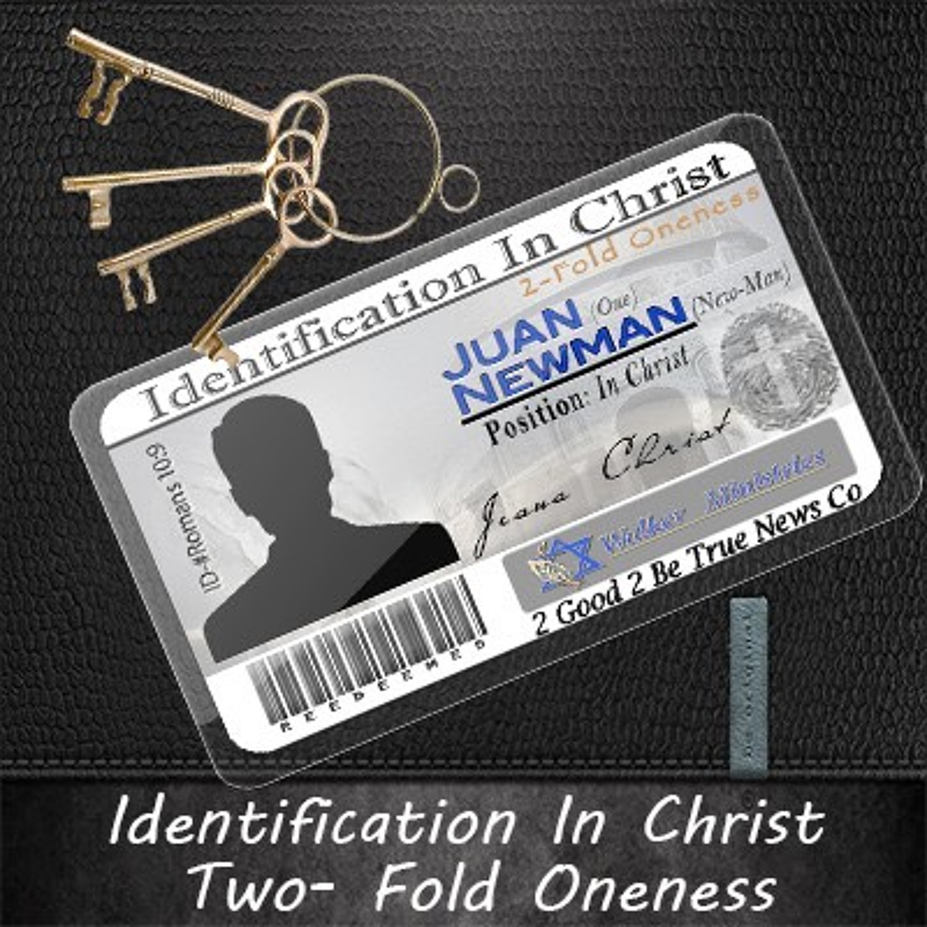 Identification With Christ Two Fold Oneness Pt 6 episode artwork