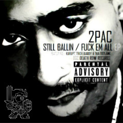 2Pac ft. Trick Daddy - Still Ballin (Wonderboy Remix)