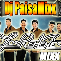 Los Rehenes Mix (Puros Exitos)