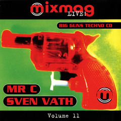 Mixmag Live 11 - Big Guns Techno - Mr C Mix [1996]