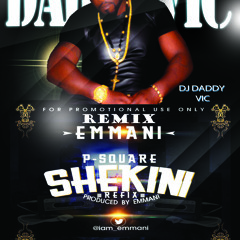 P.Square - Shekini Remix By Dee'Jay Daddy Vic