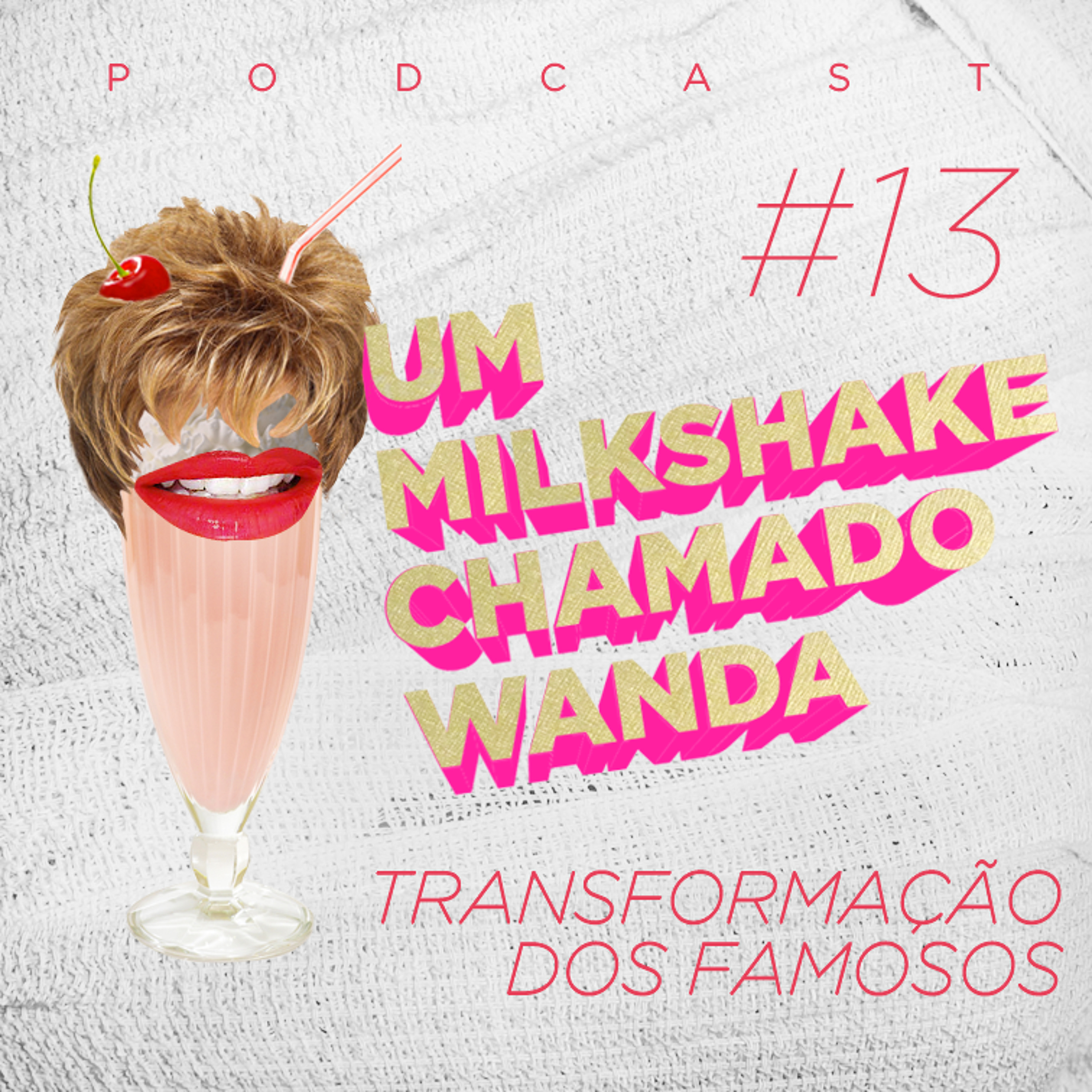 Um Milkshake Chamado Wanda