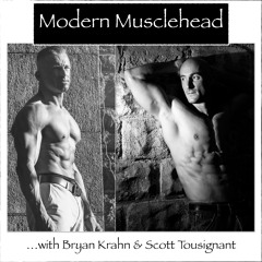 Modern Musclehead Ep1: Training Smart after 35 and Split Routines