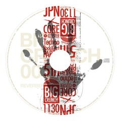 BIG CRUNCH 003