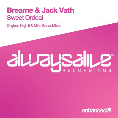 Breame & Jack Vath - Sweet Ordeal (High 5 Remix) [OUT NOW]