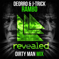 Deorro, J-Trick - Rambo (DirTy MaN Mix) FREE DOWNLOAD¡¡¡