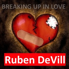 BREAKING UP IN LOVE ft Glenn Travis