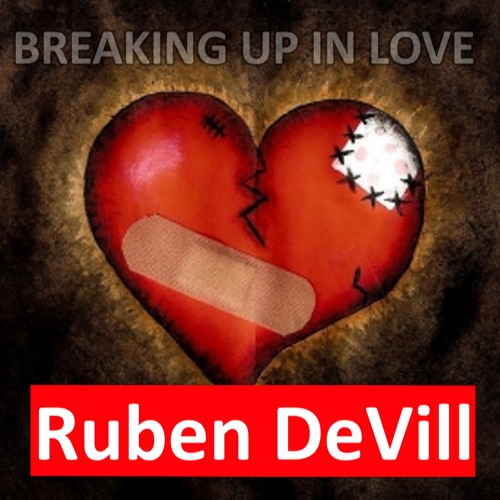 BREAKING UP IN LOVE ft Glenn Travis