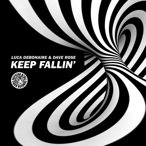 Luca Debonaire & Dave Rose - Keep Fallin' (Original Mix)