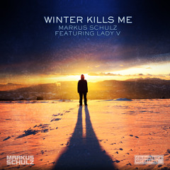 Markus Schulz feat. Lady V - Winter Kills Me (Fisherman & Hawkins Remix) [OUT NOW!]