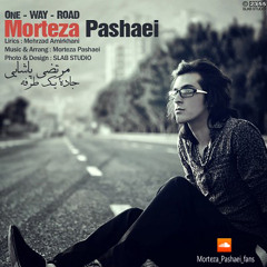 Morteza Pashaei - Jadeye Yektarafe - جاده یک طرفه