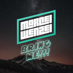 Marcel Wenzel - Bring Me