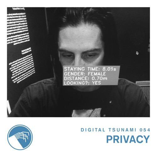 Digital Tsunami 054 - Privacy