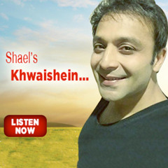 Shael's Khwaishein...featuring  Ankita Mishra(((Shael Official)))
