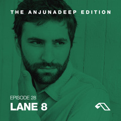 The Anjunadeep Edition 28 with Lane 8