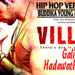 Hadawatha gehena FT Galiyan_Dj Buddika Young Fire Fit Dj Hashi Jay_(Hip hop vertion Mix )