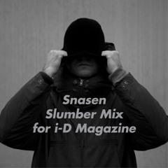 Slumber Session: Snasen