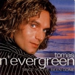 Tomas Nevergreen - Since You Ve Been Gone