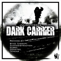 Julian Viegas - Dark Carrier (Tencas Hipno Remix)