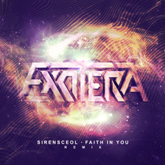 SirensCeol - Faith In You (Exotera Remix)