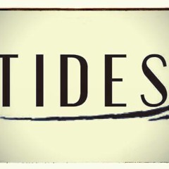 TIDES