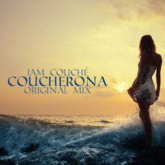 Jam Couché - Coucherona (Original Mix)