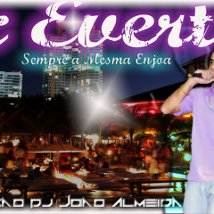 Mc Everton_Sempre a Mesma Enjoa(Produção Dj João Almeida)