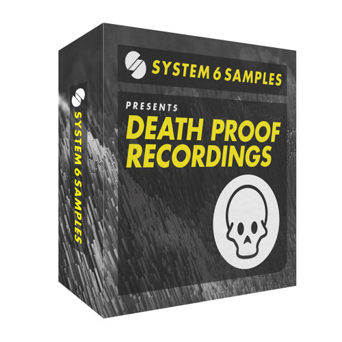 System 6 Samples presents Death Proof Recordings