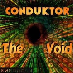ConduKtor - The Void CLIP