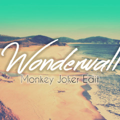 Oasis - Wonderwall ft. Katy McAllister (Monkey Joker Edit)