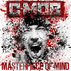 Masterpiece of Mind ft. Krizz Kaliko & C. Ray