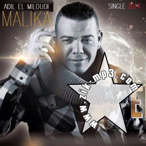 Adil El Miloudi - Malika 2014