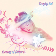 Deejay Ed - Beauty Of Silence 2009 (Radio Mix)