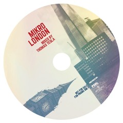 Mikro London - mixed by Thomas Tesla