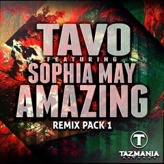 Tavo-Amazing ft Sophia May(Tom Colontonio RMX Ext)