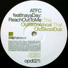 ATFC Ft. Iana Day- Reach Out To Me (SoulDream Remix)