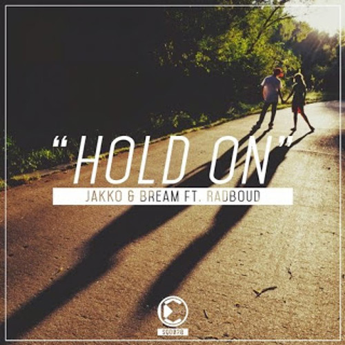 Jakko & Bream Ft. Radboud - Hold On (Noise Spacer Remix)