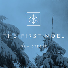 Sam Steere - In The Bleak Midwinter