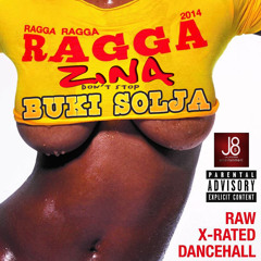 Buki Solja - Zina Dont Stop Producuced by (Southcyde) #Jajastr8Music