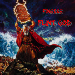 Fortunxte(Formally known as Finesse)"Flint God"
