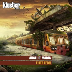 Angel D' Maria - Elite Tech (Original Mix)