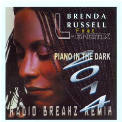 Brenda Russell Feat L-Ghomix - Piano In the Dark  Radio Breakz Remix