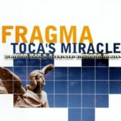 Fragma - Tocas Miracle (Maicon Max & J.Verner Rework Remix)