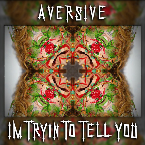 [OUTTA009] Aversive - I'm Trying To Tell You