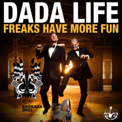 Freaks Have More Fun (Barraza Broz Remix)