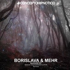 CHR075 Borislava & MEHR - Nebulous (Original Mix) SC Preview