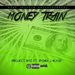 Money Train ft Rydah J Klyde