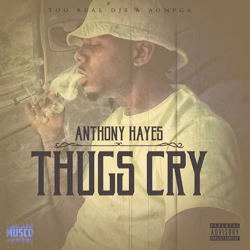 Anthony Hayes - Thugs Cry