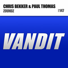 Chris Bekker & Paul Thomas 'Zoundz' - Vandit